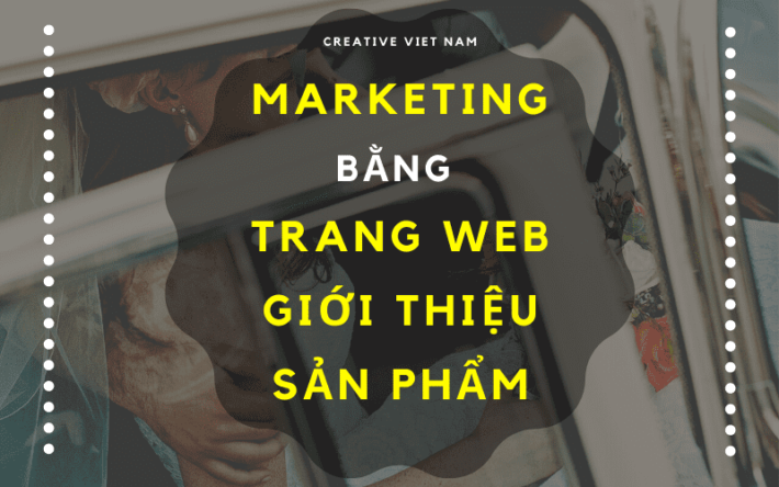 Nên thiết kế website giới thiệu sản phẩm vào thời điểm nào?