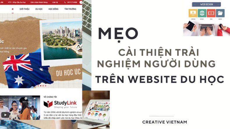 Mẹo cải thiện trải nghiệm người dùng trên website du học hữu ích
