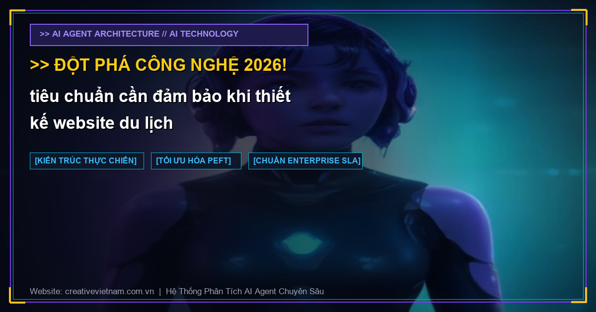 4 tiêu chuẩn cần đảm bảo khi thiết kế website du lịch