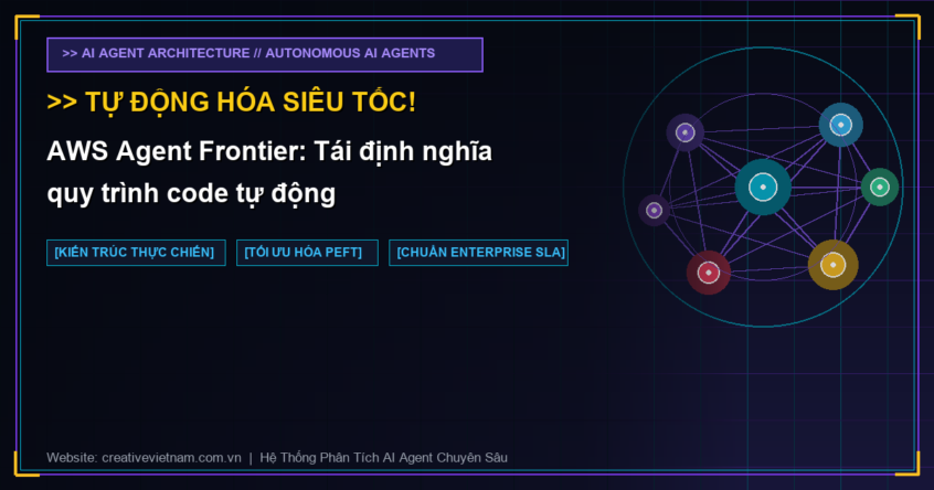 AWS Agent Frontier: Tái định nghĩa quy trình code tự động