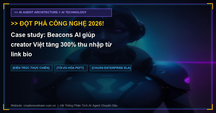 Case study: Beacons AI giúp creator Việt tăng 300% thu nhập từ link bio