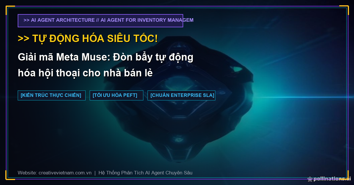 Giải mã Meta Muse: Đòn bẩy tự động hóa hội thoại cho nhà bán lẻ
