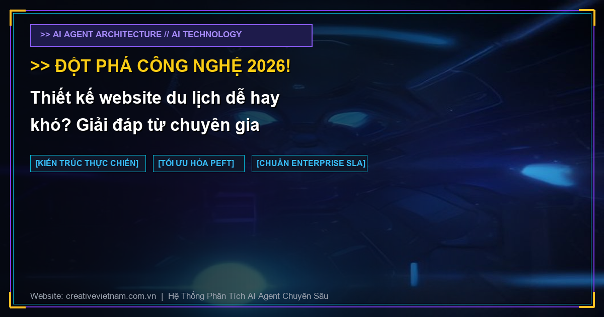 Thiết kế website du lịch dễ hay khó? Giải đáp từ chuyên gia