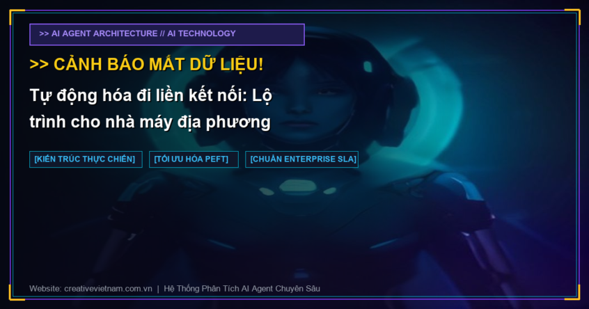 Tự động hóa đi liền kết nối: Lộ trình cho nhà máy địa phương